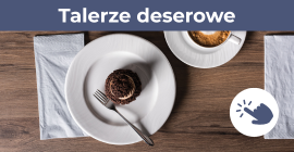 talerze deserowe