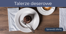 talerze deserowe