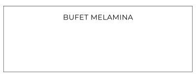 Bufet Melamina